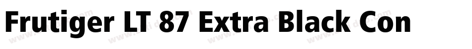 Frutiger LT 87 Extra Black Condensed字体转换